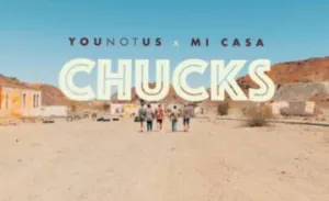 Mi Casa – Chucks