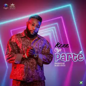 Kcee – Oya Parte