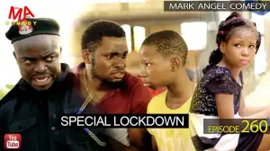 Mark Angel Comedy – SPECIAL LOCK DOWN (Episode 260) (Comedy Video)