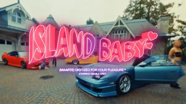 Manila Grey - Island Baby (Maarte) (Video)