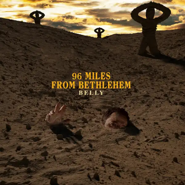 Belly – 96 Miles From Bethlehem [Album]
