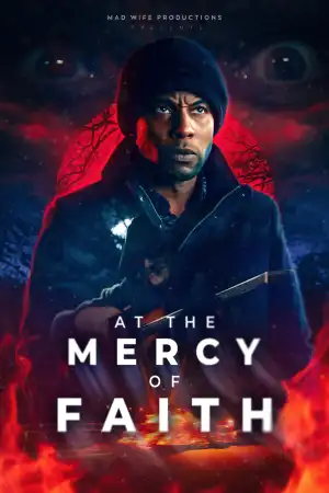At the Mercy of Faith (Proof of Concept) (2025)
