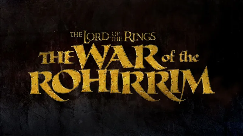 Lord of the Rings: The War of the Rohirrim Release Date Delayed