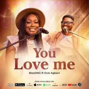 Blessing Jude-Okeke Ft. Ovie Agbani - You Love Me