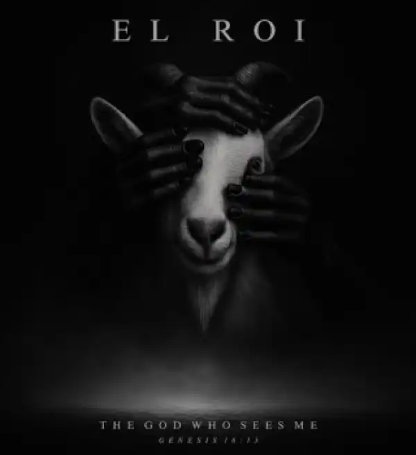 Gaba Cannal – EL ROI: The God Who Sees Me (Album)