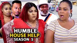 Humble House Help Season 5