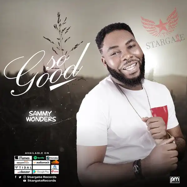 Sammy Wonders – So Good