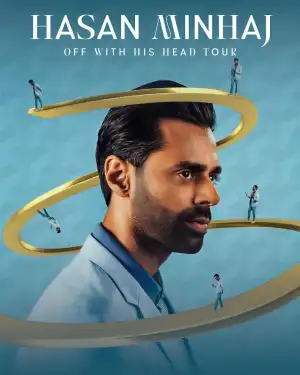 Hasan Minhaj Off with His Head (2024)