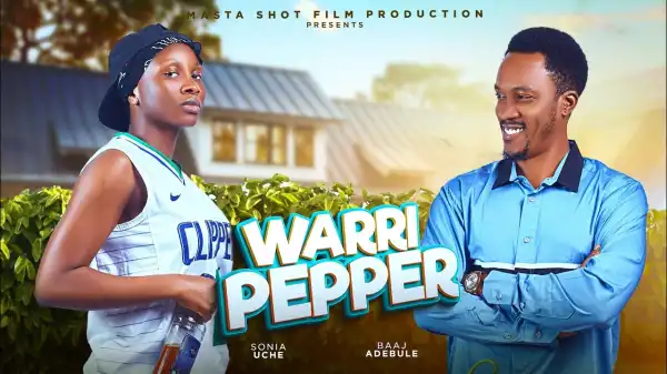 Warri Pepper (2024 Nollywood Movie)