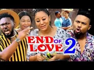 End Of Love Season 2
