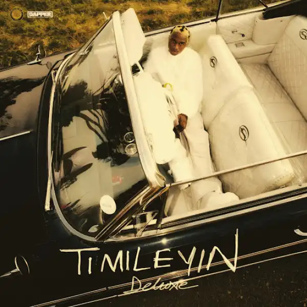 Tml Vibez – Timileyin (Deluxe) (EP)