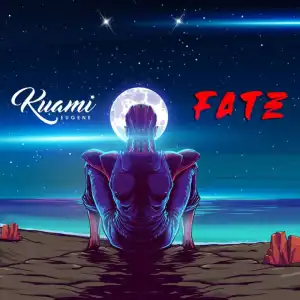 Kuami Eugene – Fate