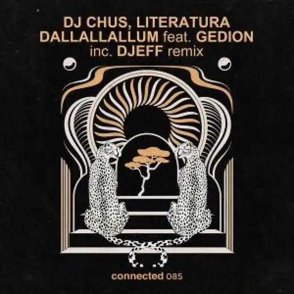 DJ Chus, Literatura, Gedion – Dallallallum (DJEFF Remix)