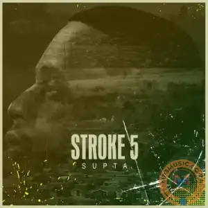 SUPTA – Stroke 5 (Original Mix)