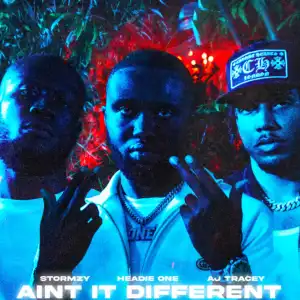 Headie One Ft. AJ Tracey & Stormzy – Ain’t It Different