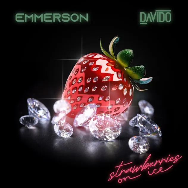 Emmerson ft. Davido - Strawberry on Ice