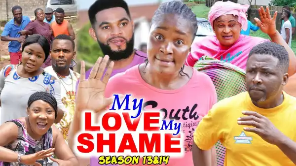 My Love My Shame Season 13 & 14