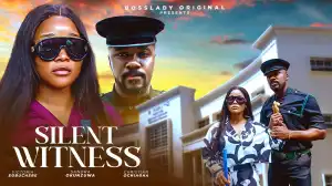 Silent Witness (2025 Nollywood Movie)