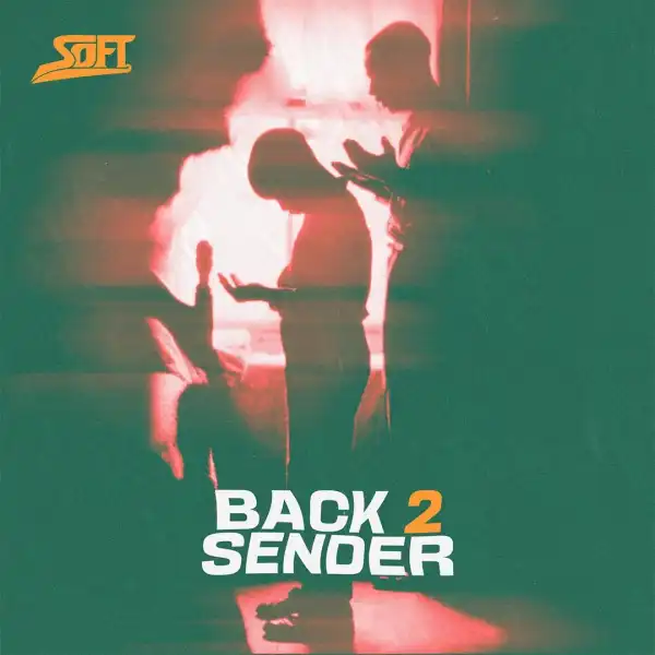 Soft – Back 2 Sender