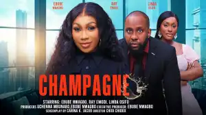 Champagne (2024 Nollywood Movie)