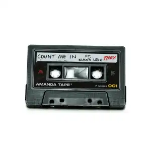 THEY. Ft. Kiana Ledé – Count Me In