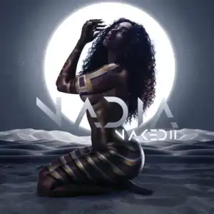 Nadia Nakai - Nadia Naked (Album)