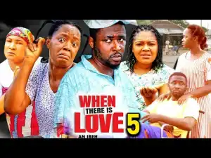 When There Is Love Season 5