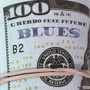 G Herbo - Blues ft. Future