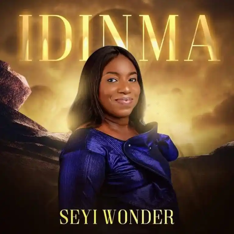 Seyi Wonder – Idinma