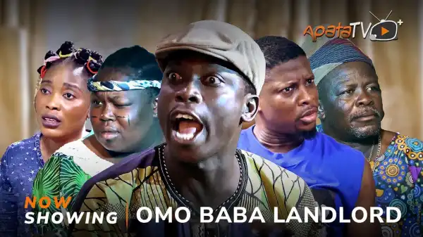 Omo Baba Landlord (2024 Yoruba Movie)