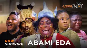 Abami Eda (2024 Yoruba Movie)