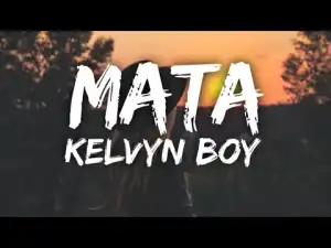 Kelvyn Boy – Mata