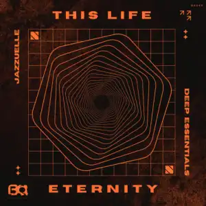 Jazzuelle & Deep Essentials – Eternity