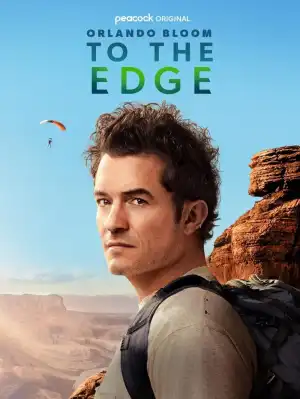 Orlando Bloom To the Edge (TV series)