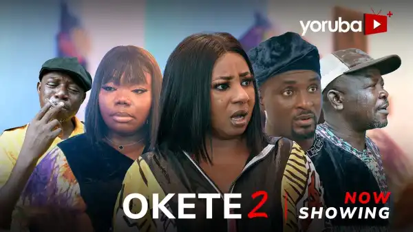 Okete Part 2 (2024 Yoruba Movie)