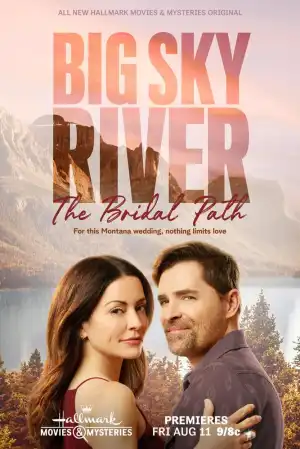 Big Sky River The Bridal Path (2023)