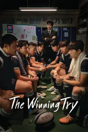 The Winning Try (2025) [Korean] (TV series)