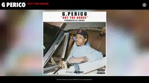 G Perico – Out The House