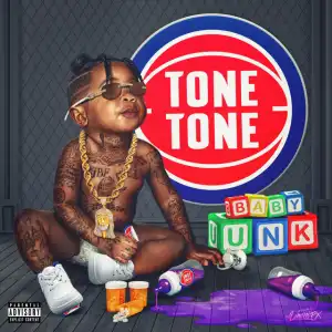 Tone Tone - Baby Unk (Album)