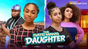 Gateman Daughter (2024 Nollywood Movie)