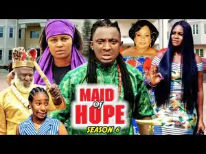 Maid Of Hope Season 6