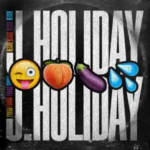 Yonda & Rexxie – J. Holiday