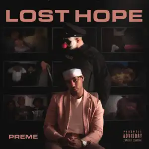 Preme – Lost Hope