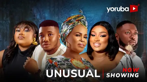 Unusual (2025 Yoruba Movie)