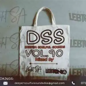KnightSA89 – Deeper Soulful Sounds Vol.90 Mix (2Hours Trip To Lesotho Part 2)