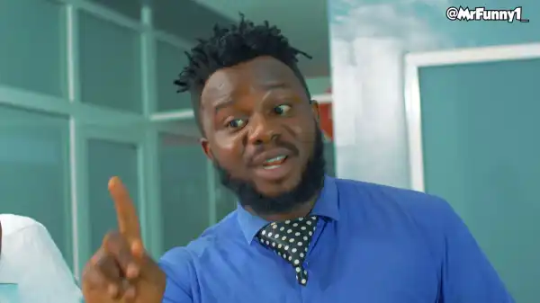 Mr Funny - Sabinus finally got Employed (Comedy Video)