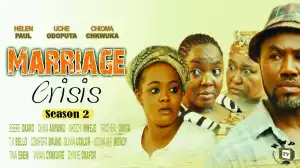 Marriage Crisis Season 2