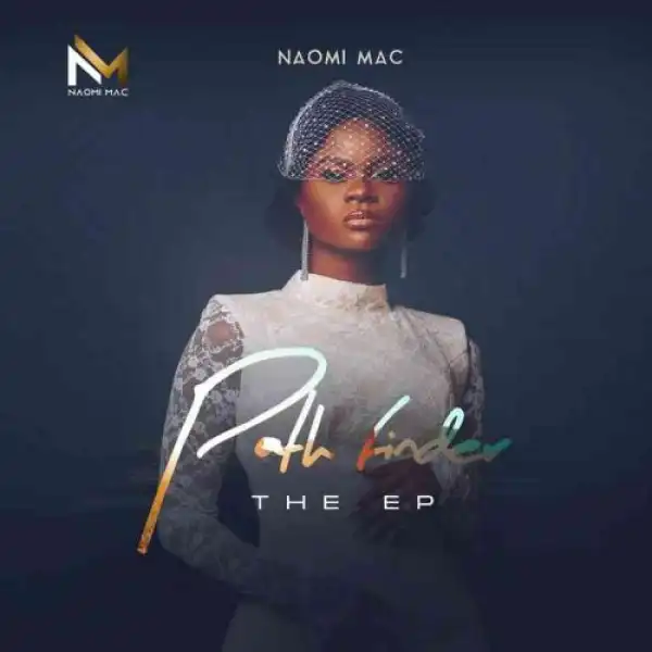 Naomi Mac – The Pathfinder (EP)