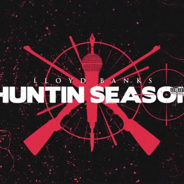 Lloyd Banks – Huntin Season Freestyle