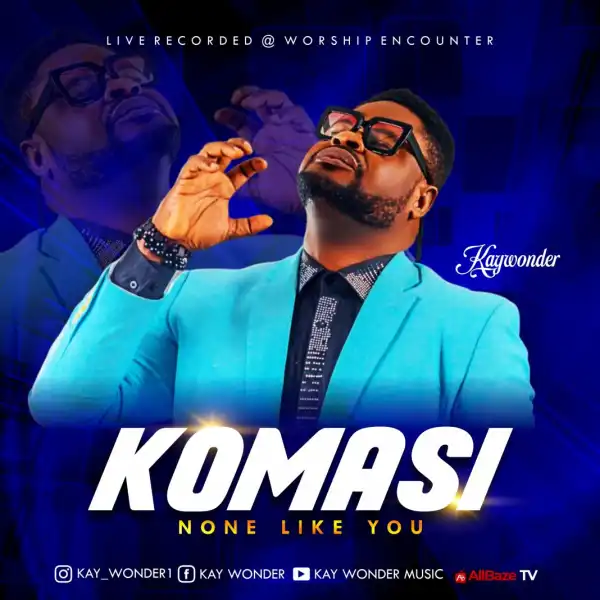 Kay Wonder – Komasi